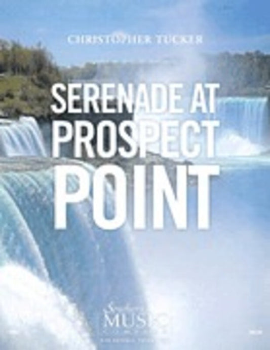 Serenade At Prospect Point Concert Band  Score/Parts
