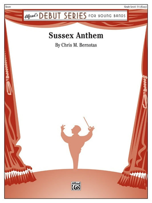 Sussex Anthem Concert Band Grade 1.5 Conductor Score