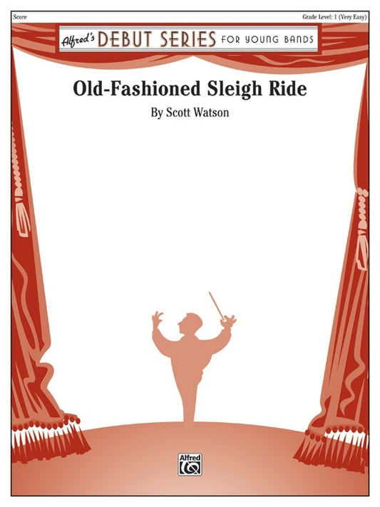 Old-Fashioned Sleigh Ride Concert Band Gr 1