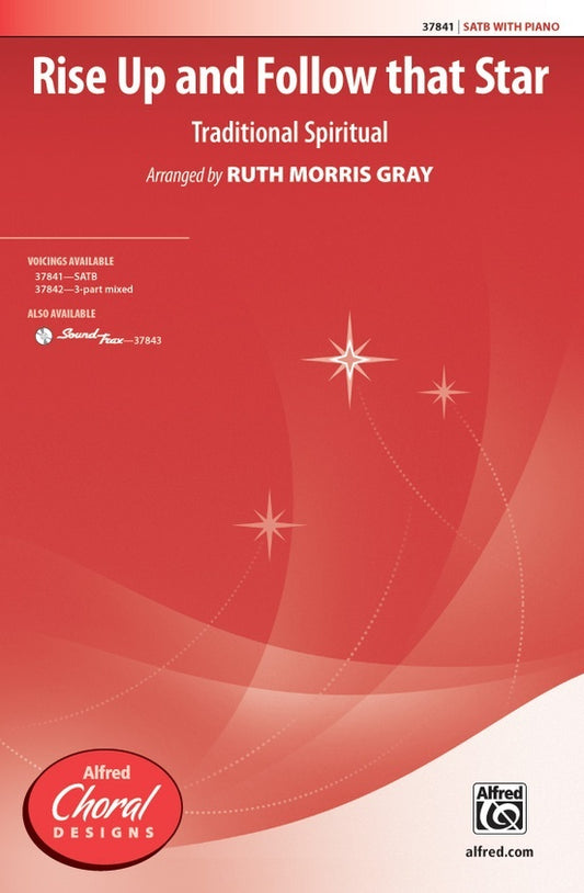 Rise Up and Follow That Star SATB Choral Sheet Music