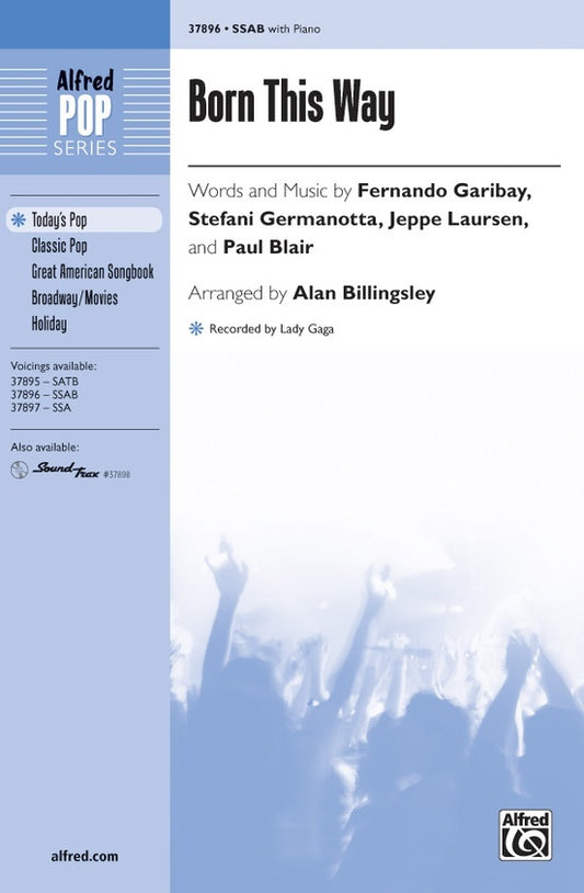 Born This Way SSAB Choral Sheet Music