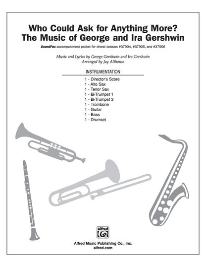 Who Could Ask for Anything More S/PAX Choral Sheet Music