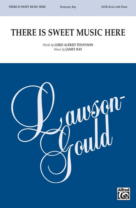 There Is Sweet Music Here SATB Choral Sheet Music