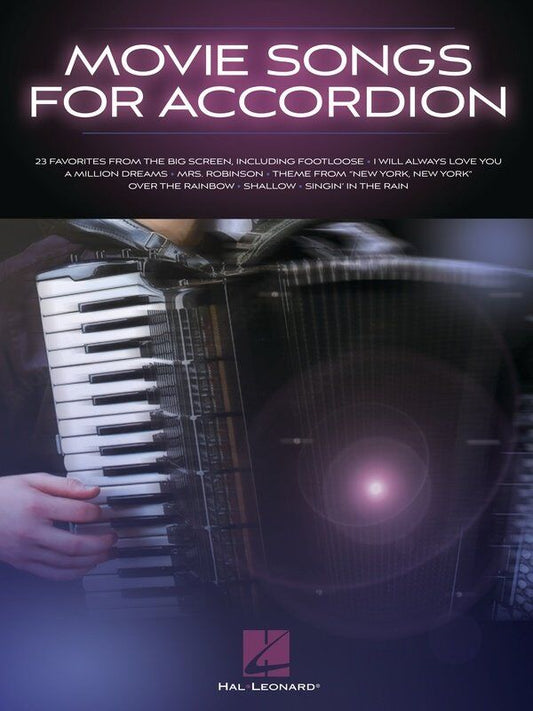 Movie Songs for Accordion - 23 Songs Arranged for Accordion, 88 Pages, Hal Leonard