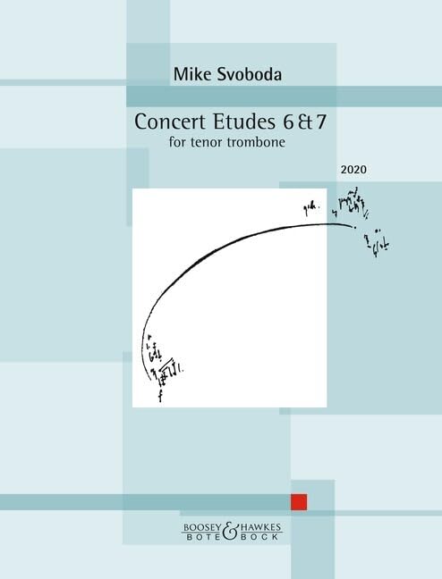 Mike Svoboda: Concert Etudes Nos. 6 & 7 — Tenor Trombone Solo (Bote & Bock)