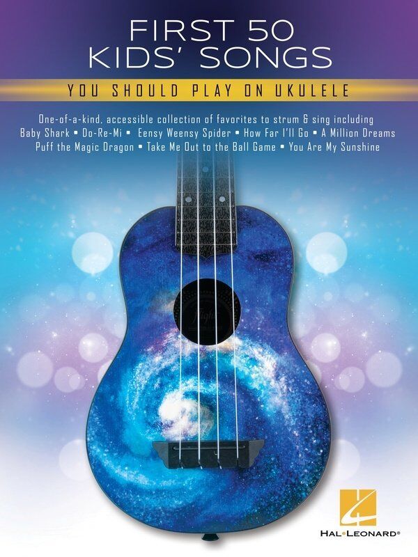 First 50 Kids Songs for Ukulele - Melody, Lyrics & Chords Songbook