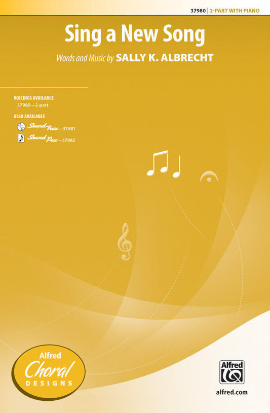 Sing a New Song SA - Choral Sheet Music for General or Holiday Concerts