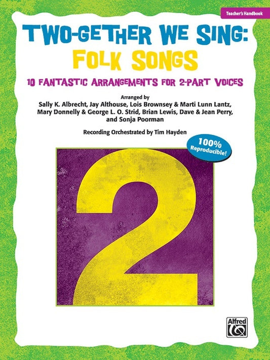 Two Gether We Sing Folk Songs Teacher's Handbook