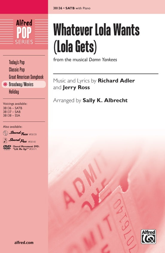 Whatever Lola Wants Lola Gets SATB Choral Sheet Music