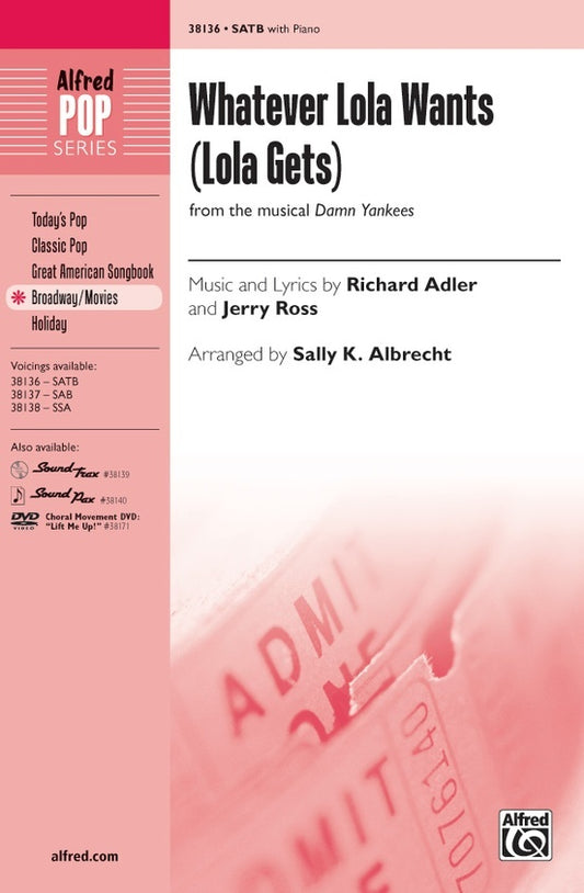 Whatever Lola Wants Lola Gets SATB Choral Sheet Music