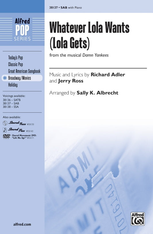 Whatever Lola Wants Lola Gets SAB Choral Sheet Music