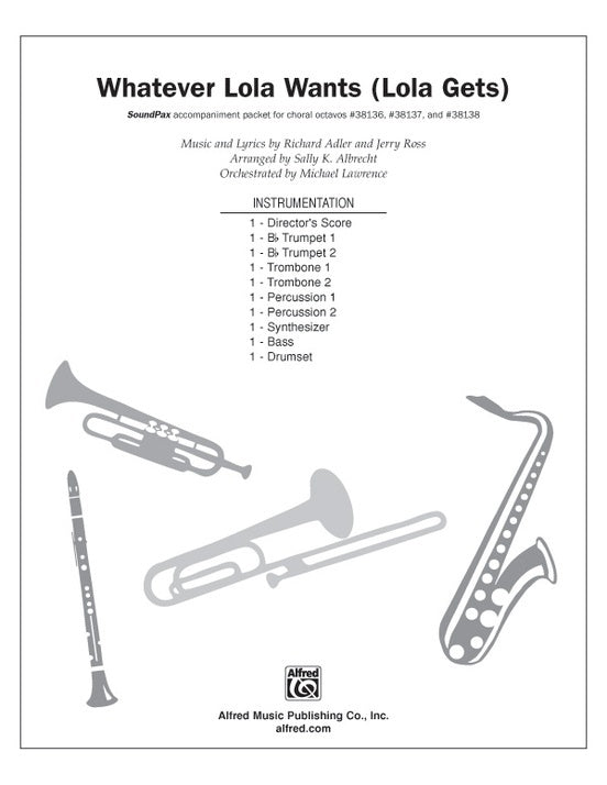 Whatever Lola Wants Lola Gets S/PAX Choral Sheet Music