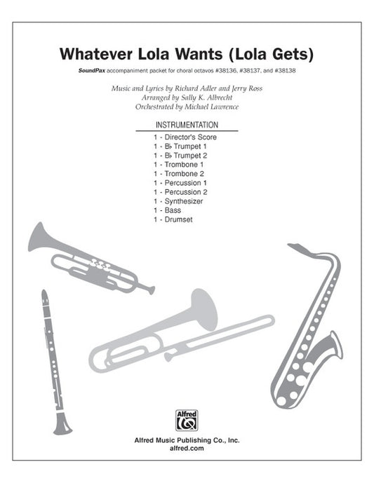 Whatever Lola Wants Lola Gets S/PAX Choral Sheet Music