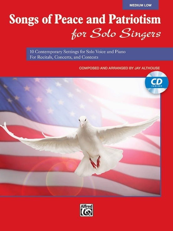 Songs of Peace and Patriotism Medium Low Voice Book