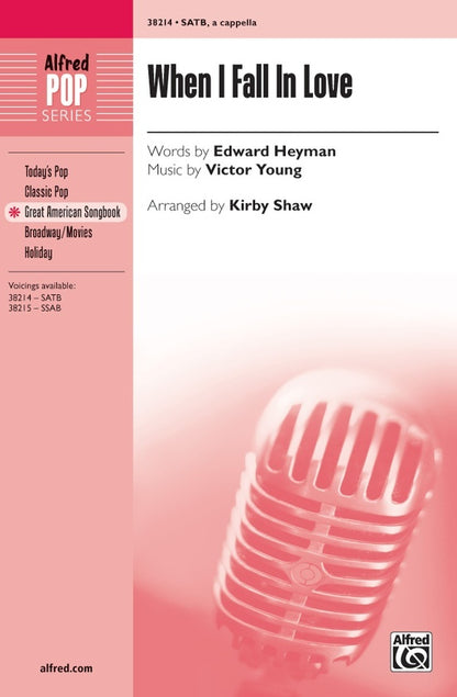 When I Fall in Love SATB Choral Sheet Music