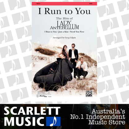 I Run To You The Hits Of Lady Antebellum SATB — view 2