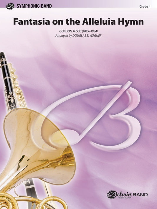 Fantasia On The Alleluia Hymn Concert Band Gr 4