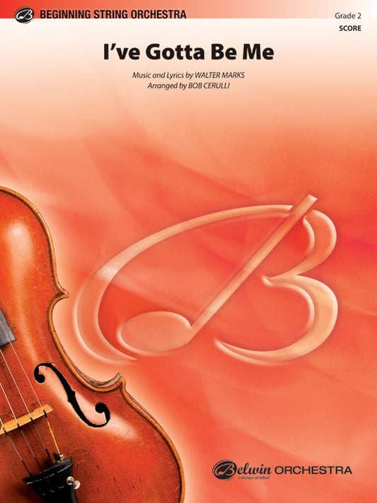 I'Ve Gotta Be Me String Orchestra Gr 2