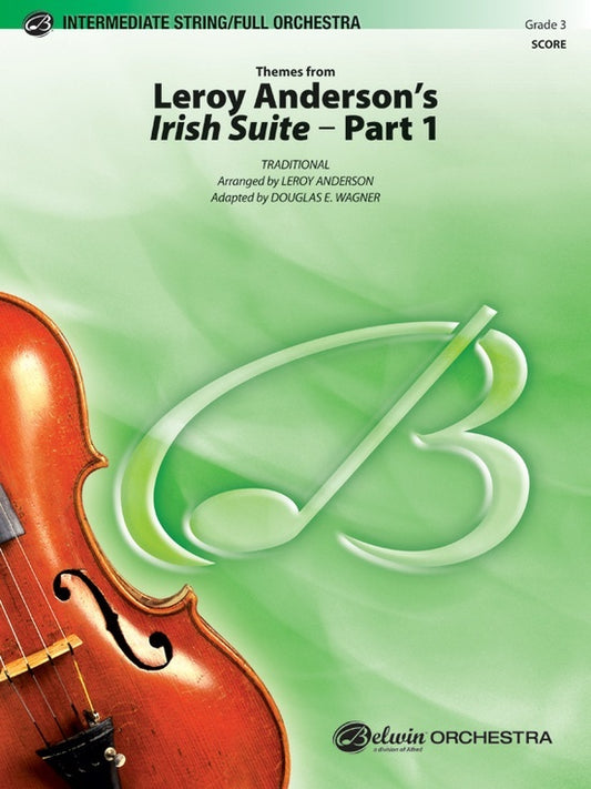 Leroy Andersons Irish Suite Part 1 Full Orchestra Gr 3