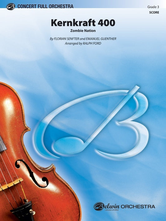Kernkraft 400 Full Orchestra Gr 3