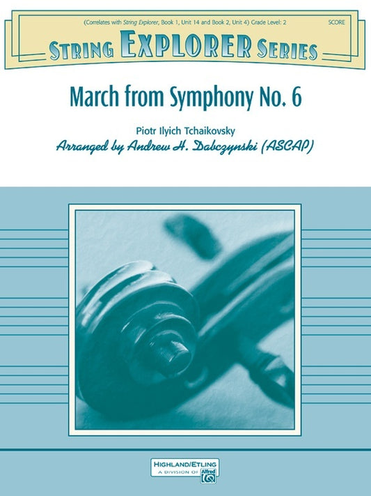 March From Symphony No 6 String Orchestra Gr 2