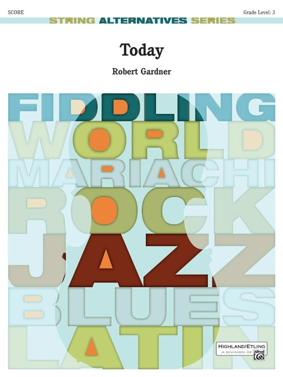 Today SO Grade 3 Conductor Score - String Orchestra Sheet Music