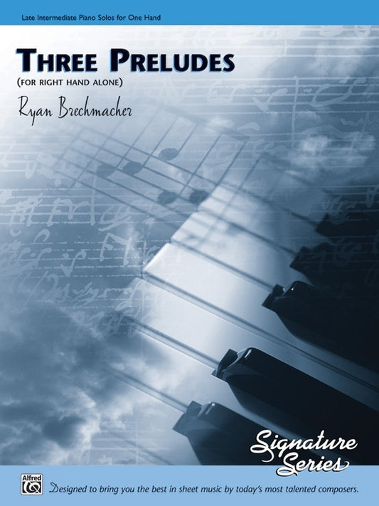 Three Preludes for Piano - Right Hand Alone Sheet Music
