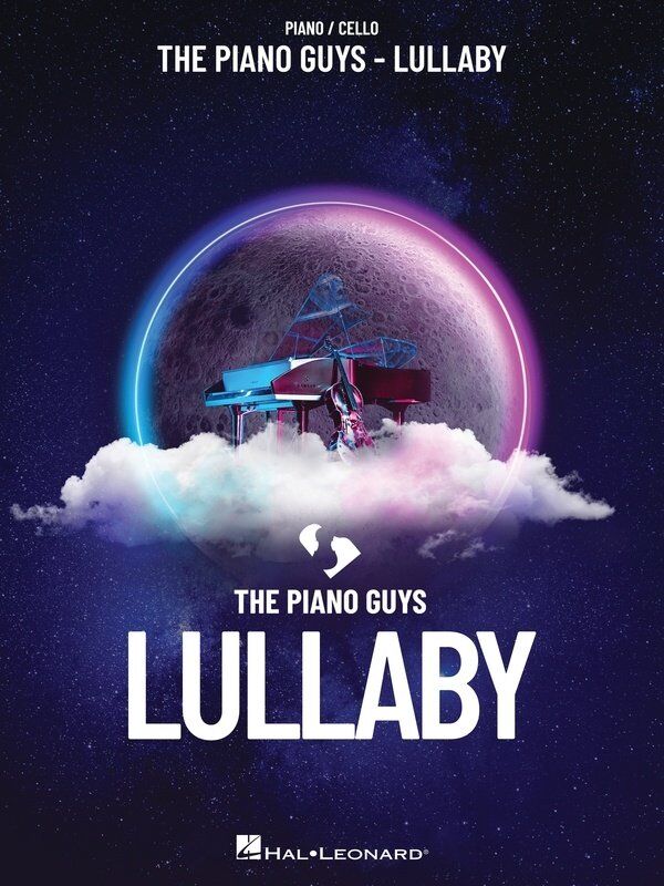 The Piano Guys - Lullaby for Piano and Cello Songbook