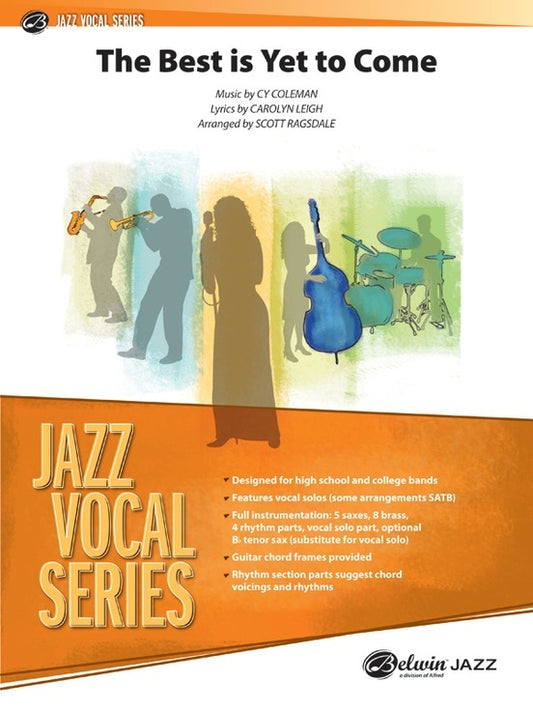 Best Is Yet To Come Jazz Ensemble Sheet Music Grade 3