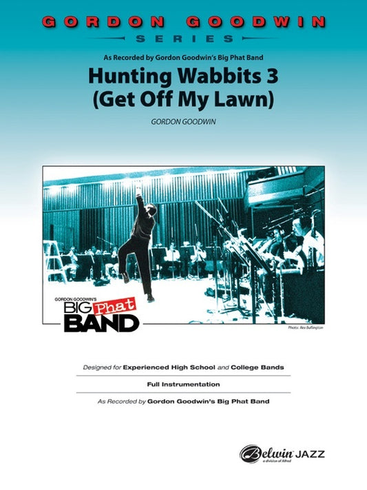 Hunting Wabbits 3 Get Off My Lawn Junior Ensemble Gr 6