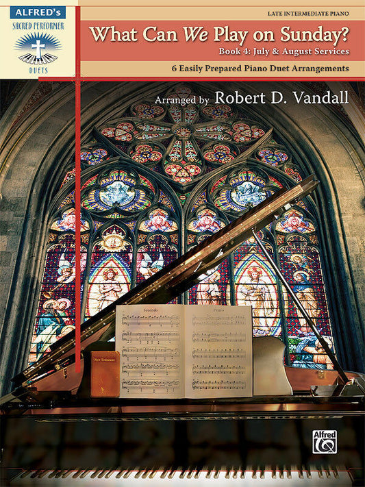 What Can We Play on Sunday? Book 4 July/August Piano Sheet Music