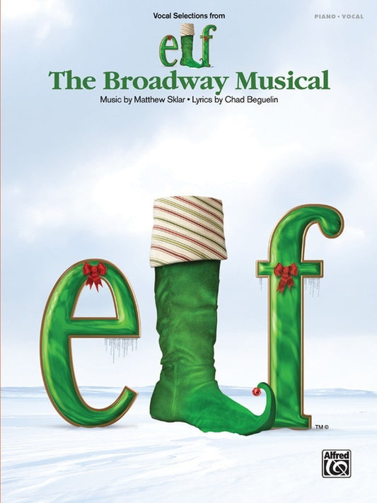 Elf Vocal Selections Piano/Vocal