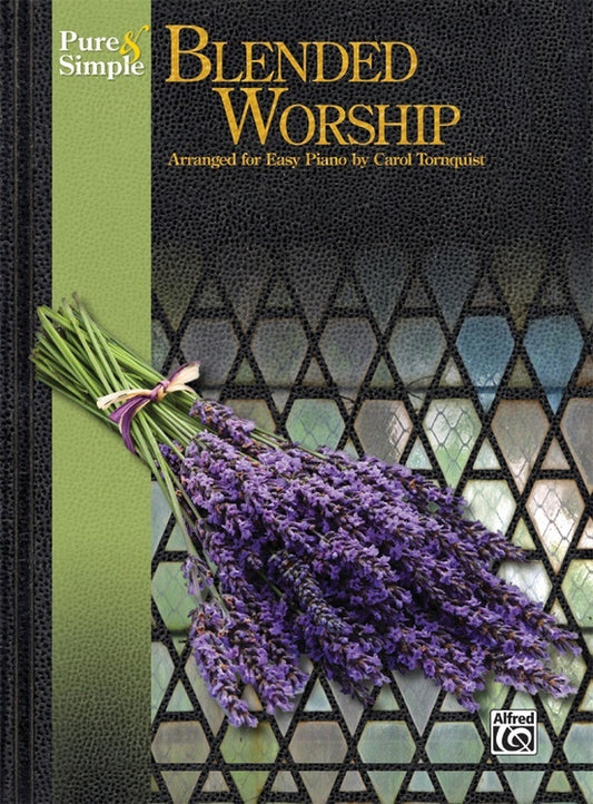 Pure & Simple Blended Worship Easy Piano