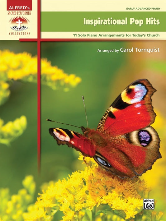 Inspirational Pop Hits For Advanced Piano
