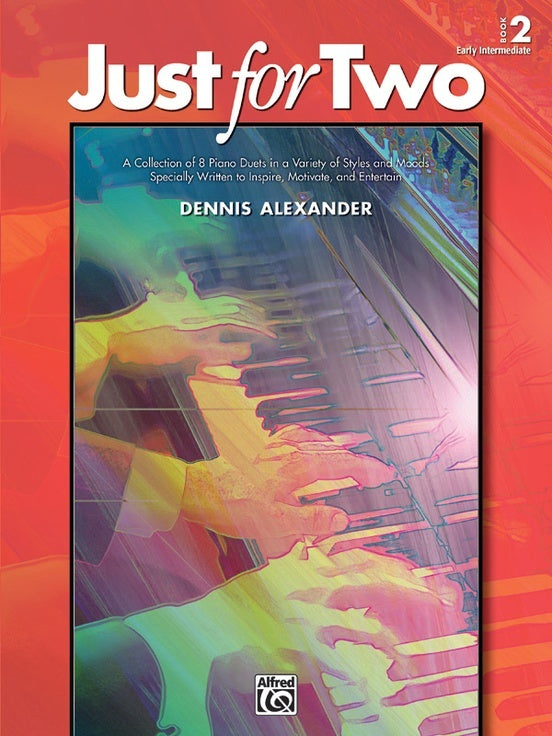 Just For Two Piano Book 2 - Early Intermed 1P4H