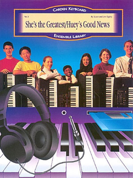 Shes The Greatest / Hueys News Keybd Ens Score/Parts