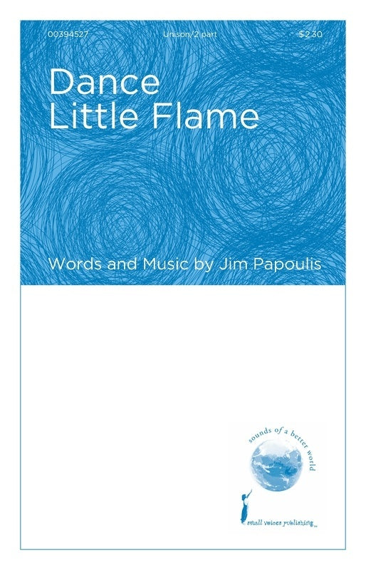 Dance Little Flame Unison/2 Part Octavo