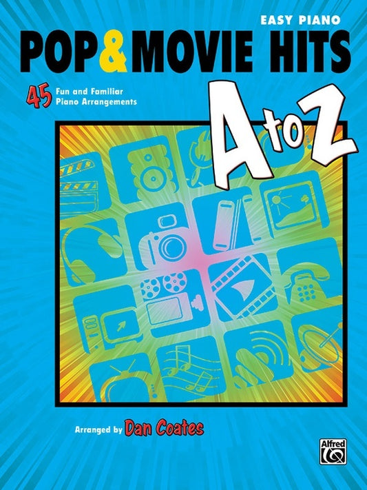 Pop & Movie Hits A To Z Easy Piano