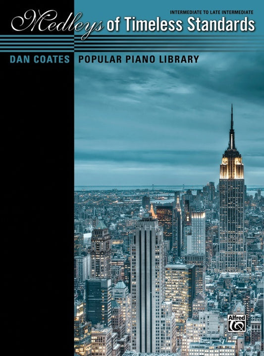 Medleys Of Timeless Standards - Intermediate Piano