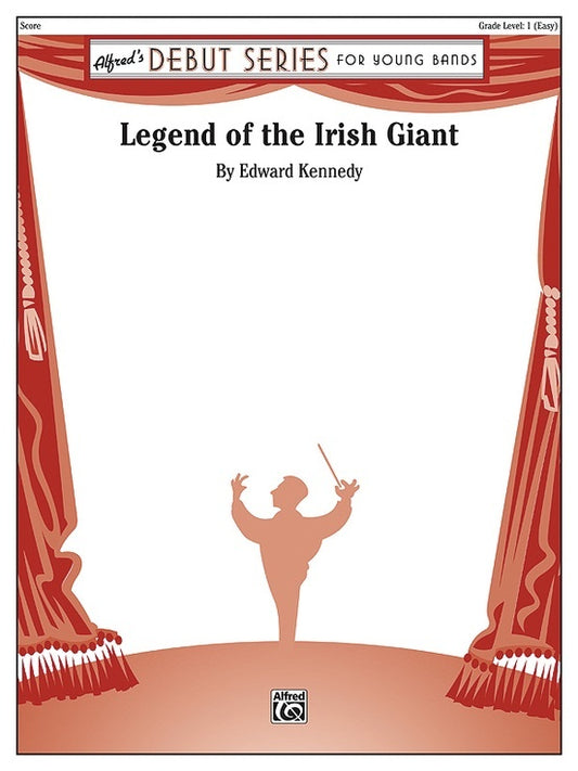 Legend Of The Irish Giant Concert Band Gr 1