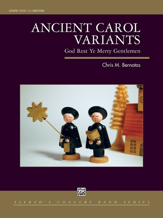 Ancient Carol Variants Concert Band Sheet Music Grade 3.5