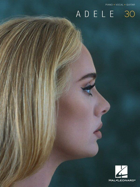 Adele - 30 Piano, Vocal & Guitar Songbook by Hal Leonard, 88 Pages