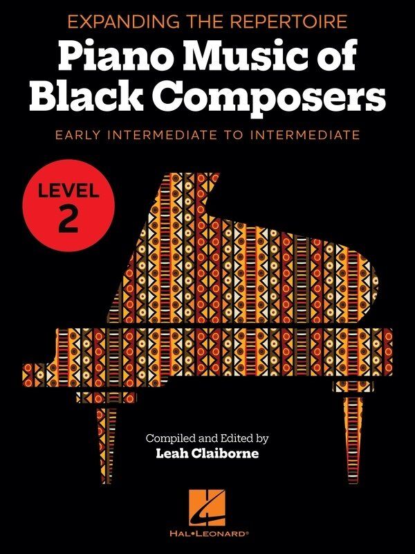 Piano Music of Black Composers Level 2 - Expanding the Repertoire Series