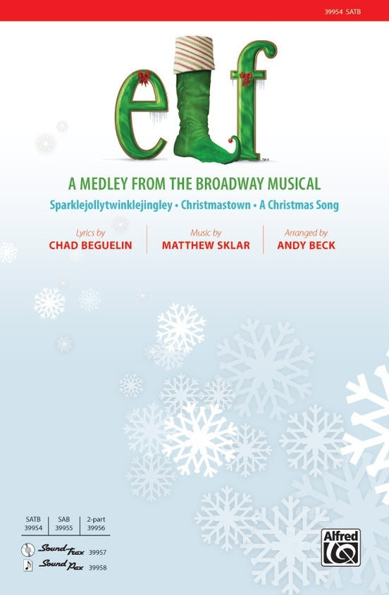Elf A Medley From The Broadway Musical SATB