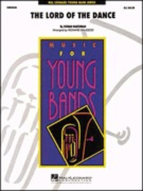 The Lord of the Dance — Concert Band Grade 3, Score & Parts (Hal Leonard, Young Concert Band)