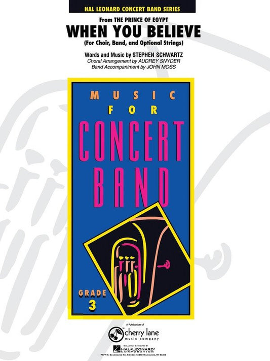 When You Believe — Concert Band Grade 3, Score & Parts with Optional Choir & Strings (Cherry Lane Music)