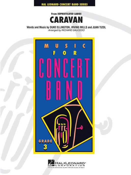 Caravan — Concert Band Grade 3, Score & Parts (Hal Leonard, Young Concert Band)