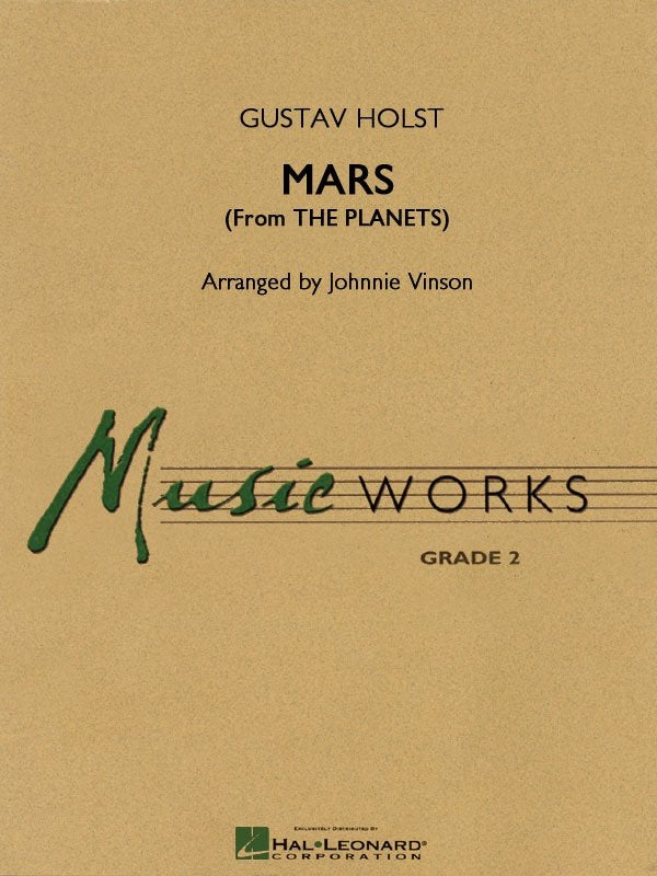 Mars from The Planets — Concert Band, MusicWorks Grade 2, Score & Parts (Hal Leonard)
