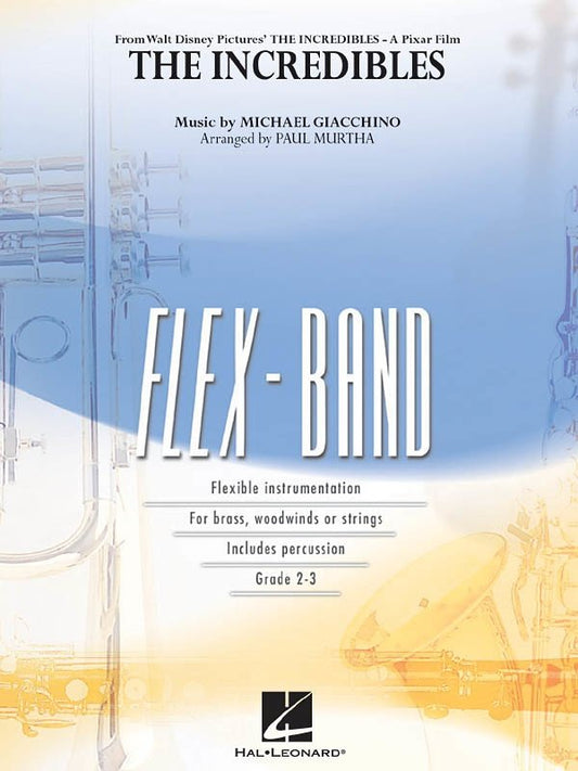 The Incredibles — FlexBand Grade 2–3, Score & Parts (Hal Leonard)