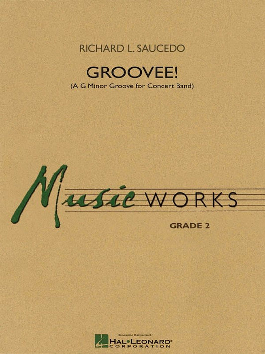 Groovee — Concert Band Grade 2, Score & Parts (Hal Leonard MusicWorks)